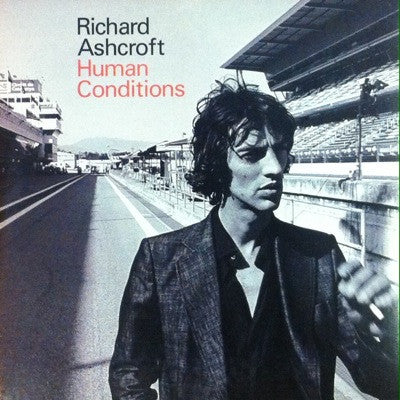 Richard Ashcroft / Human Conditions, Promo CD