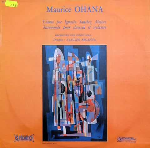 Maurice Ohana / Llanto por Ignacio Sanchez Mejias Sarabande pour Clavecin et Orchestre, LP