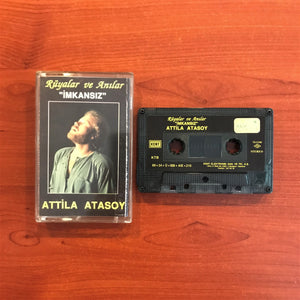 Attila Atasoy / Rüyalar ve Anılar - "İmkansız", Kaset