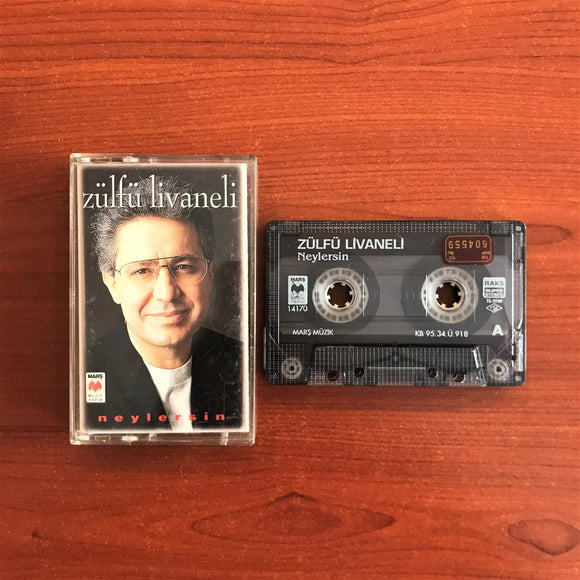 Zülfü Livaneli / Neylersin, Kaset