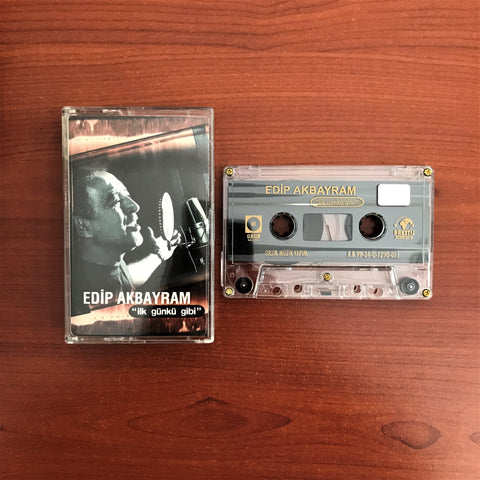 Edip Akbayram / İlk Günkü Gibi, Kaset