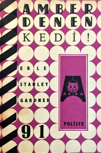 091 Erle Stanley Gardner / Amber Denen Kedi!, Kitap